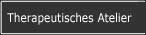 Zum therapeutischen Atelier